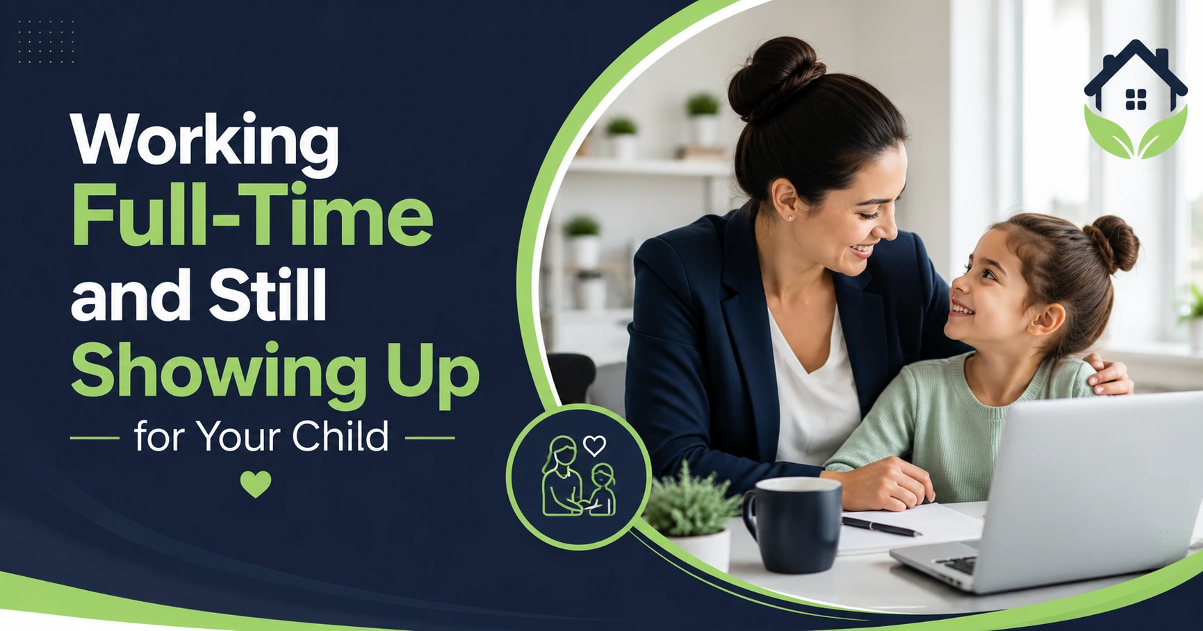 Working+Full-Time+and+Still+Showing+Up+for+Your+Child