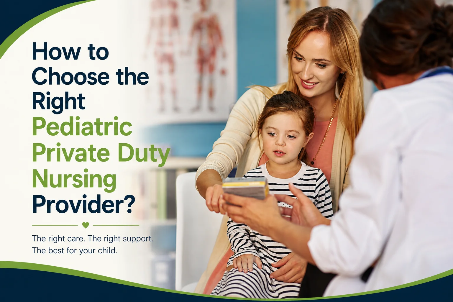 How to Choose the Right Pediatric Private Duty Nursing Provider