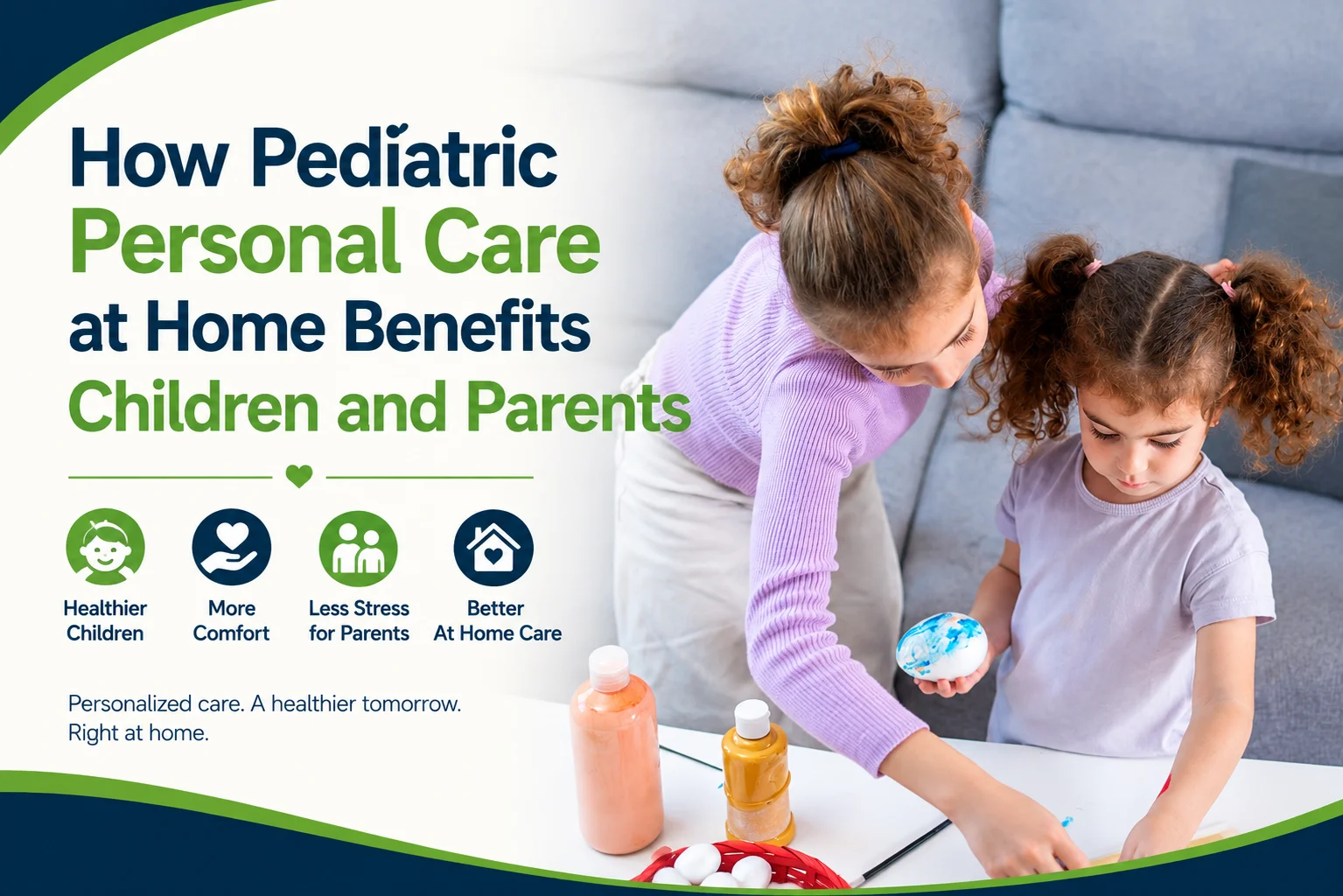 how pediatric personal care at home benefits children and parents